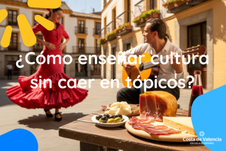 ¿Cómo enseñar cultura sin caer en tópicos?