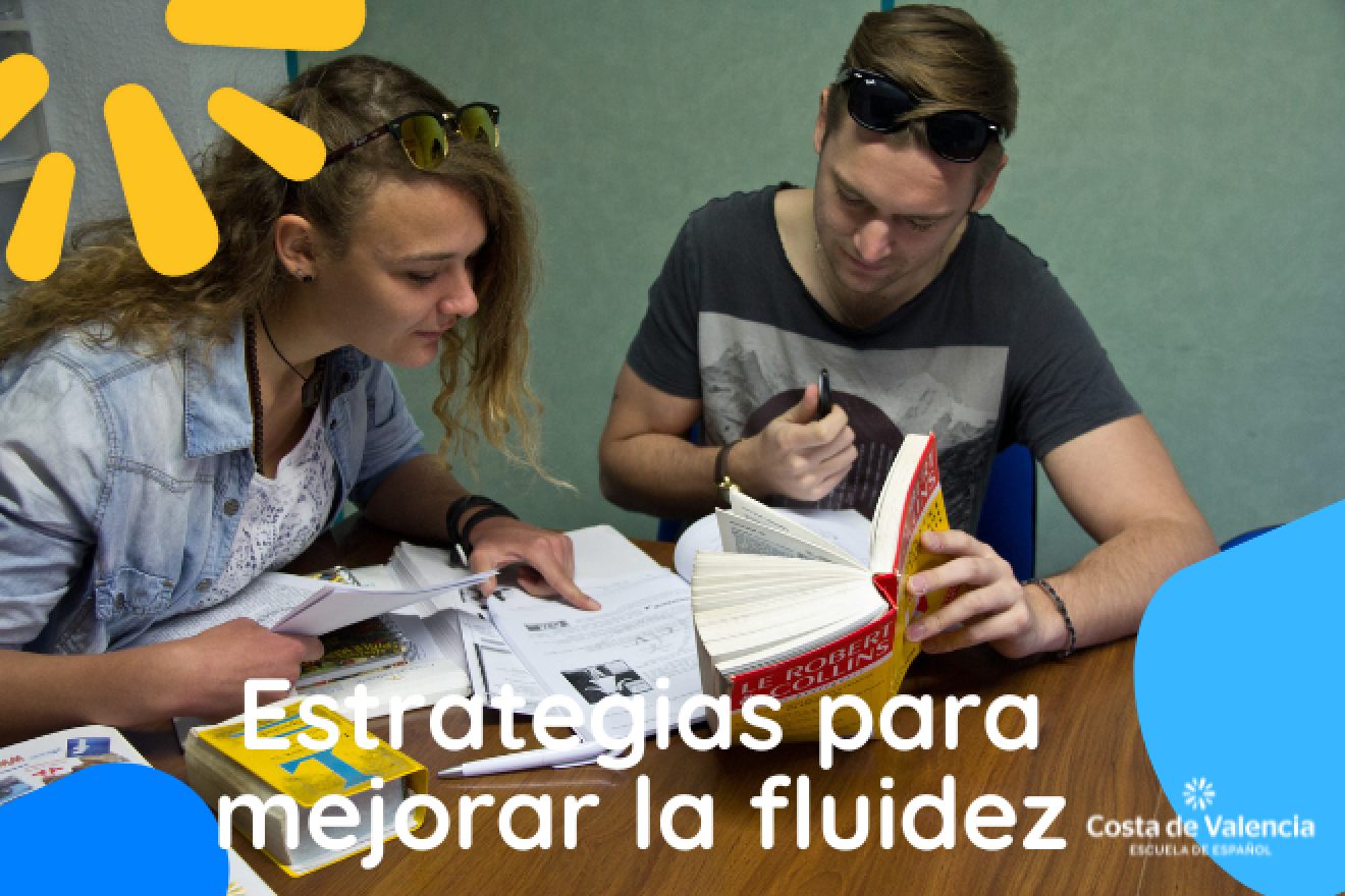 Estrategias para mejorar la fluidez | Costa de Valencia, escuela de español