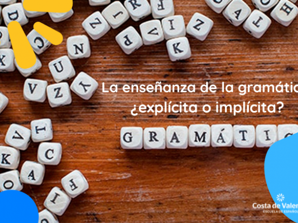 La enseñanza de la gramática: ¿explícita o implícita?